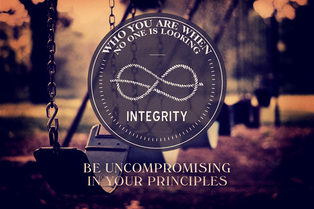 Integrity – Be Uncompromising In Your Principles